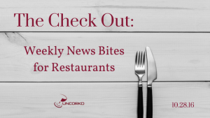 Uncorkd The Check Out Restaurant News