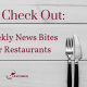 The Check Out: Restaurant News