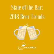 2018 Beer Trends 2018 Craft Beer Trends